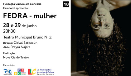 "Fedra, Mulher", um monólogo por Potyra Najara, estreia no Municipal de Balneário Camboriú