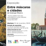 Exposição “Entre Máscaras e Cidades” de Solange Ribeiro na Galeria Municipal de Arte