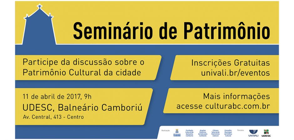 Patrimônio cultural é tema de seminário em Balneário Camboriú