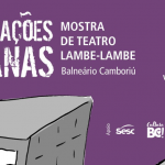 Provocações Urbanas promove mostra e oficina de Teatro Lambe-lambe em Itajaí e Balneário Camboriú