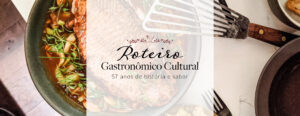 Inscrições Roteiro Gastronômico Cultural